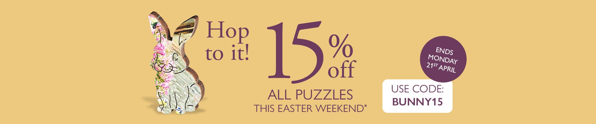 15 % Off Easter Weekend